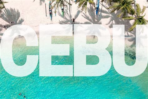 Cebu Travel Guide 2023: Itinerary, Budget, Things to Do, Tourist Spots.